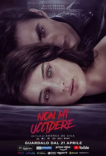 دانلود فیلم منو نکش Non mi uccidere 2021
