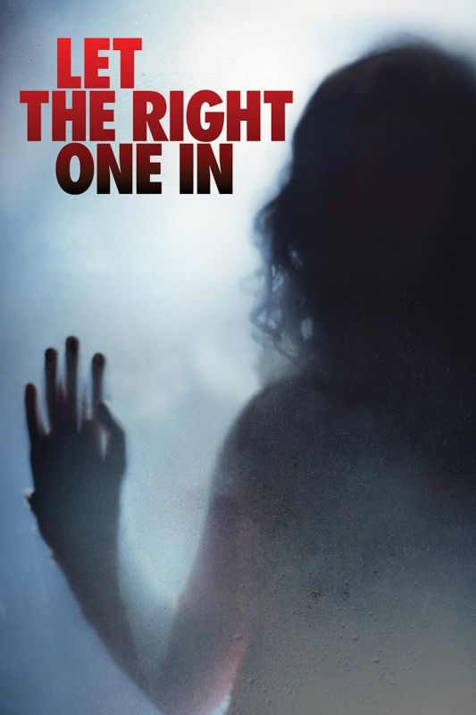 دانلود فیلم آدم درست را راه بده Let the Right One In 2008